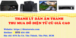 Thu mua đồ điện tử của giá cao Tp Hồ Chí Minh