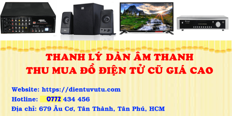 Thu mua đồ điện tử của giá cao Tp Hồ Chí Minh